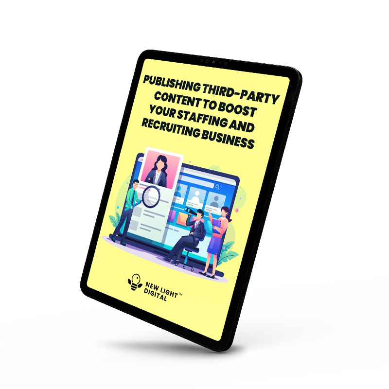 Publishing Third-Party Content to Boost Your Staffing and Recruiting Business